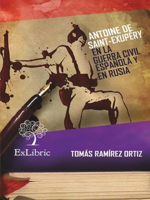 cover image of Antoine de Saint-Exupéry en la Guerra Civil Española y en Rusia